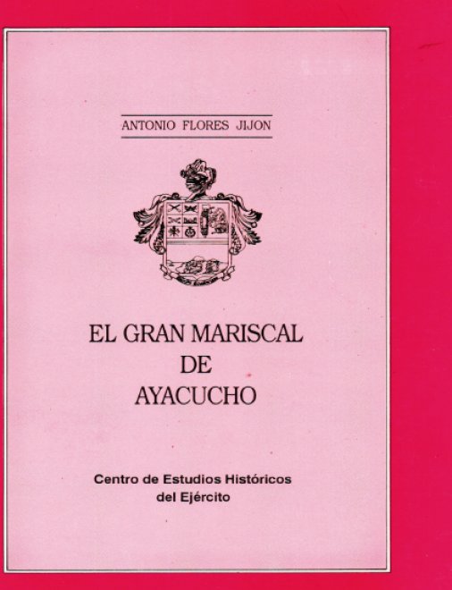 El Gran Mariscal de Ayacucho