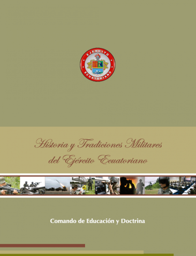 Historia y Tradiciones Ejército Ecuatoriano