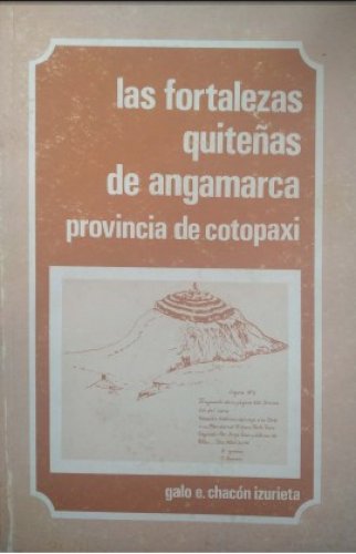 LAS FORTALEZAS QUITEÑAS DE ANGAMARCA