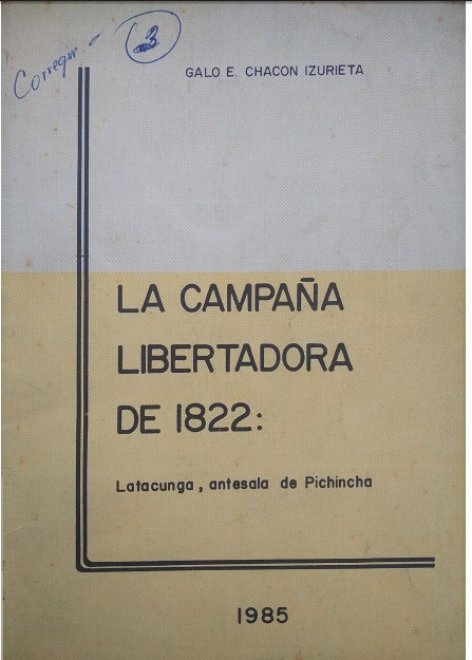 LA CAMPAÑA LIBERTADORA DE 1822